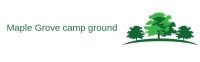 Maple Grove Camp Ground